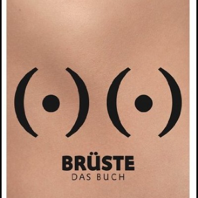 Brüste, Baby! – Das Buch, das aufhorchen lässt